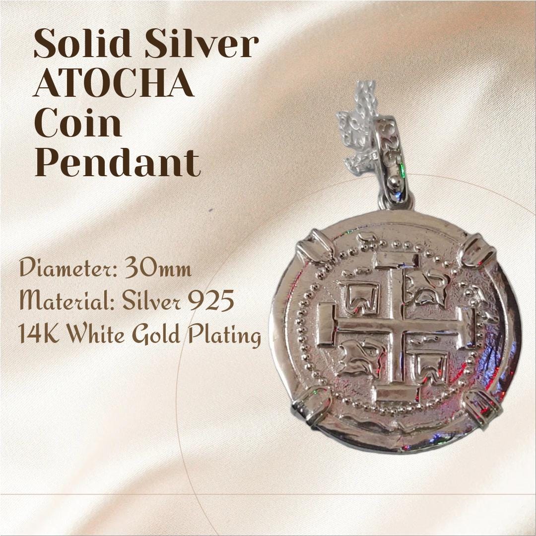 ATOCHA Solid Silver Coin Pendant | Authentic Treasure Jewelry | 952 Silver with white Gold Plating | Historical Replica | Nautical |